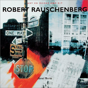 Art Ed Books And Kit: Robert Rauschenberg (Art Ed Kits)