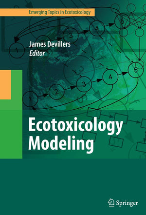 Ecotoxicology Modeling (Emerging Topics in Ecotoxicology, 2),Used
