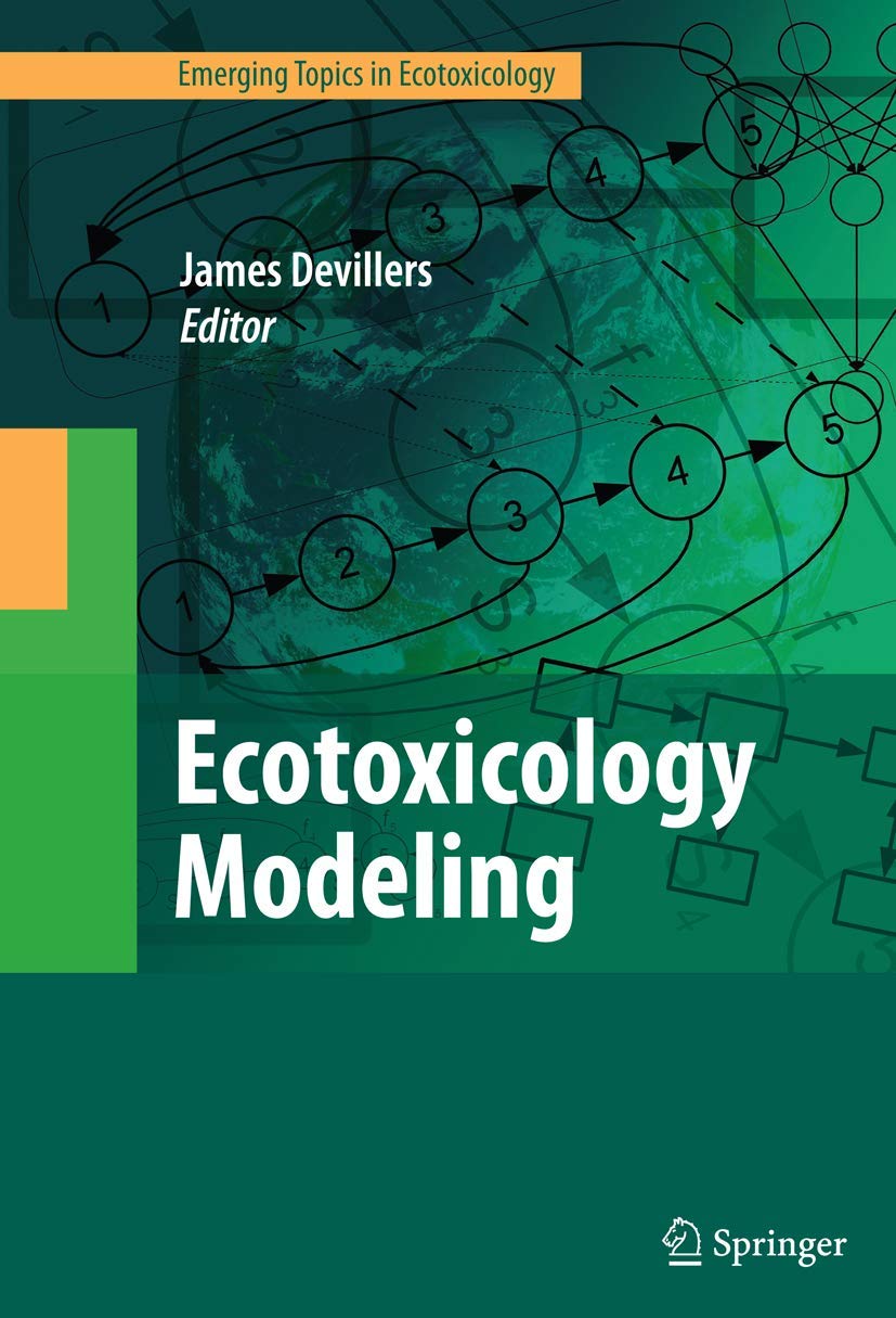 Ecotoxicology Modeling (Emerging Topics in Ecotoxicology, 2),Used