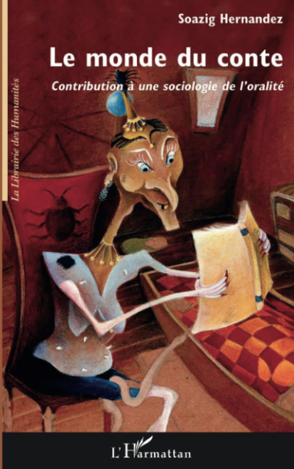 Le monde du conte: Contribution  une sociologie de l'oralit (French Edition),Used
