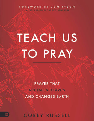 Teach Us To Pray (Large Print Edition): Prayer That Accesses Heaven And Changes Earth-new,New