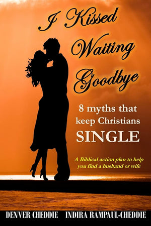 I kissed waiting goodbye: 8 myths that keep Christians single,Used
