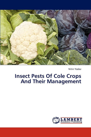 Insect Pests Of Cole Crops And Their Management,Used