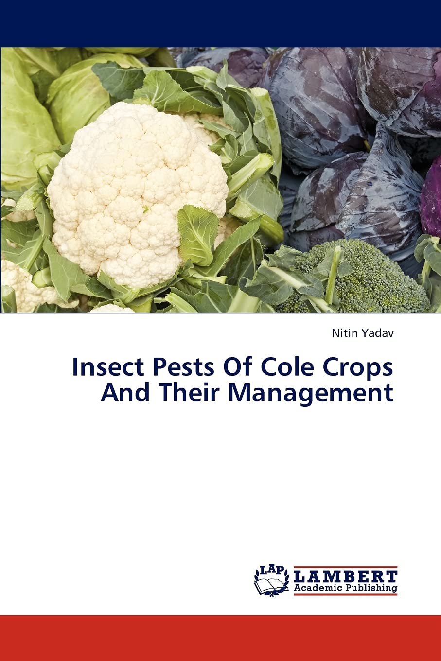 Insect Pests Of Cole Crops And Their Management,Used