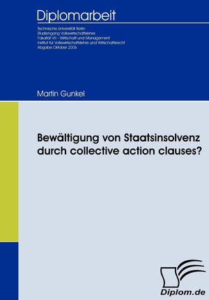 Bewltigung von Staatsinsolvenz durch collective action clauses? (German Edition),Used