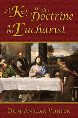 A Key to the Doctrine of the Eucharist,Used