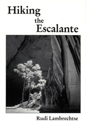 Hiking The Escalante,Used