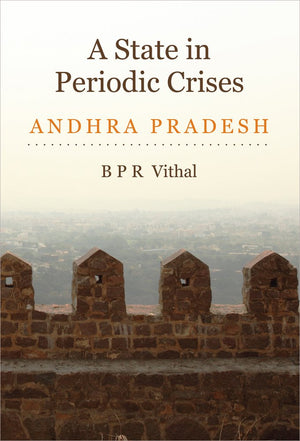 A State In Periodic Crises: Andhra Pradesh,Used