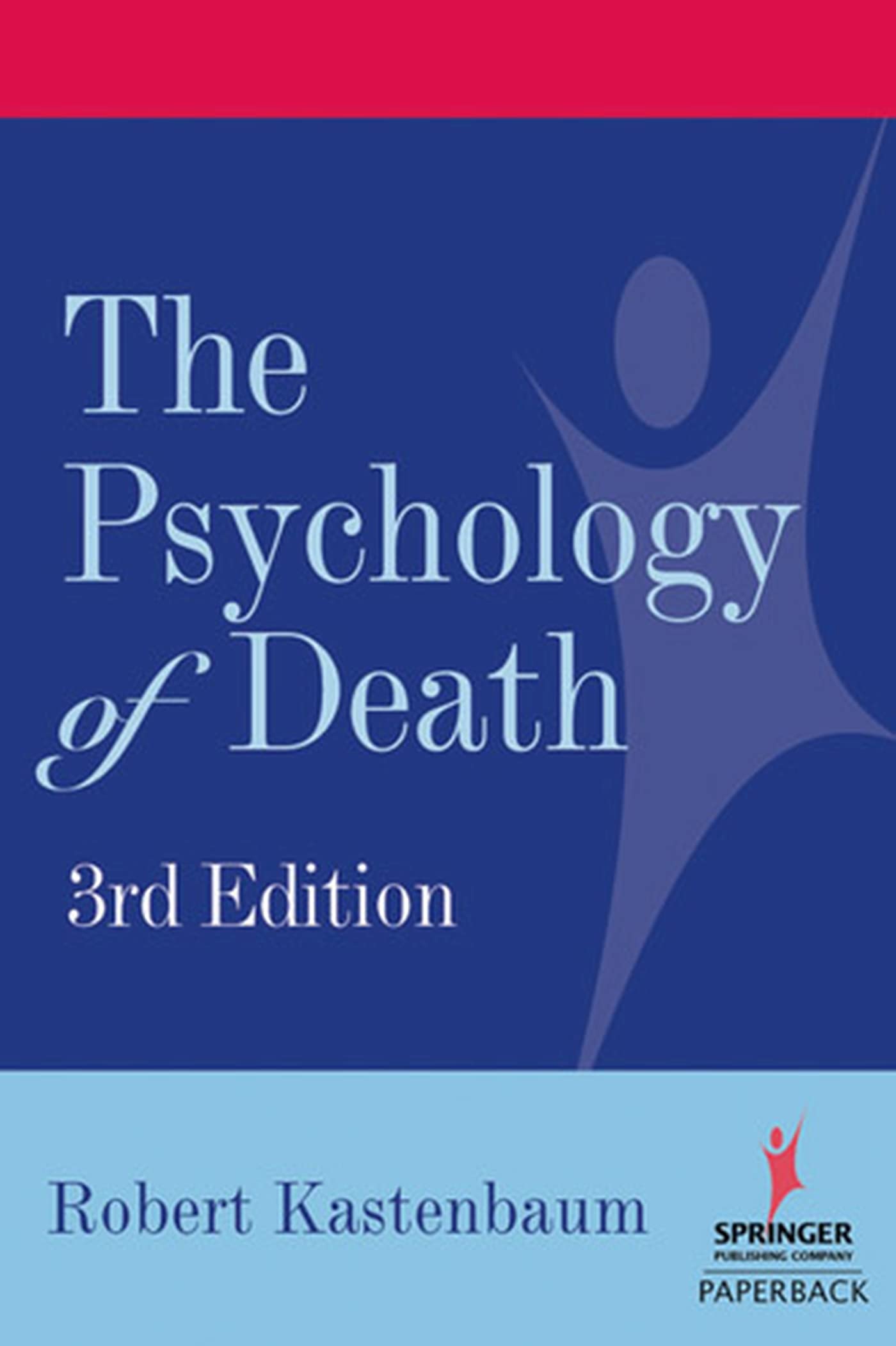 Psychology Of Death, Third Edition,New