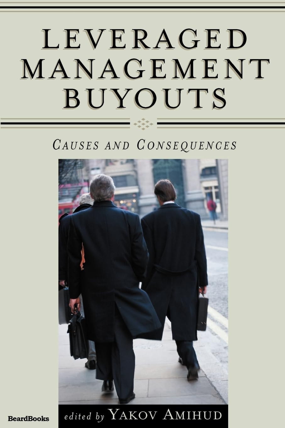 Leveraged Management Buyouts: Causes and Consequences,Used