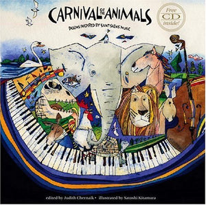 Carnival of the Animals with CD: Poems Inspired by SaintSans' Music,New