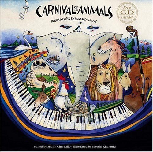 Carnival of the Animals with CD: Poems Inspired by SaintSans' Music,New