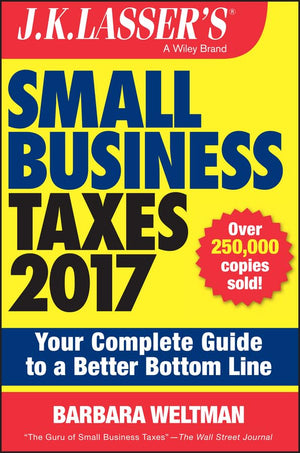 J.K. Lasser's Small Business Taxes 2017: Your Complete Guide to a Better Bottom Line,Used