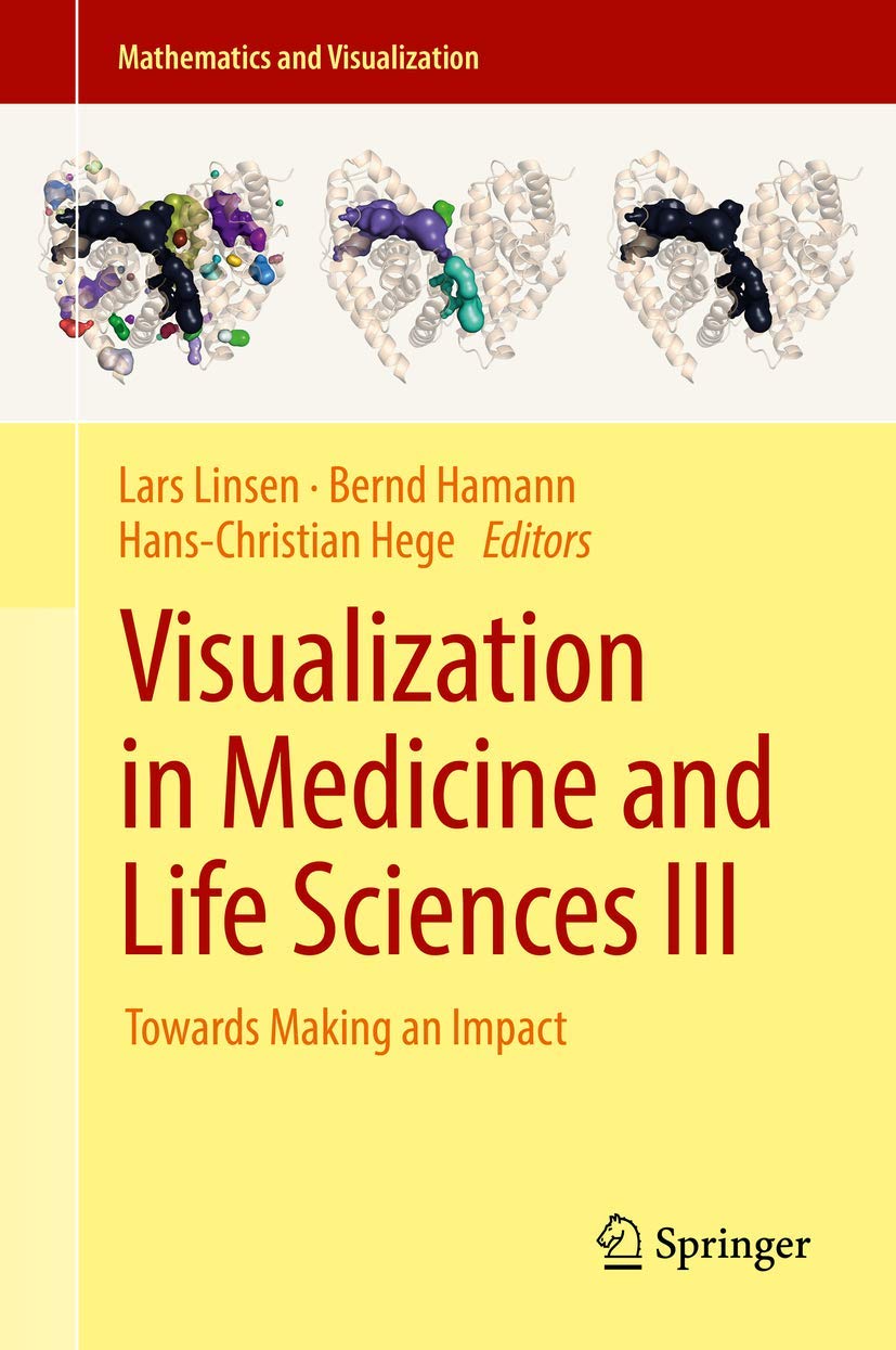 Visualization in Medicine and Life Sciences III: Towards Making an Impact (Mathematics and Visualization),Used