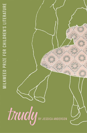 Trudy (Milkweed Prize for Children's Literature),Used