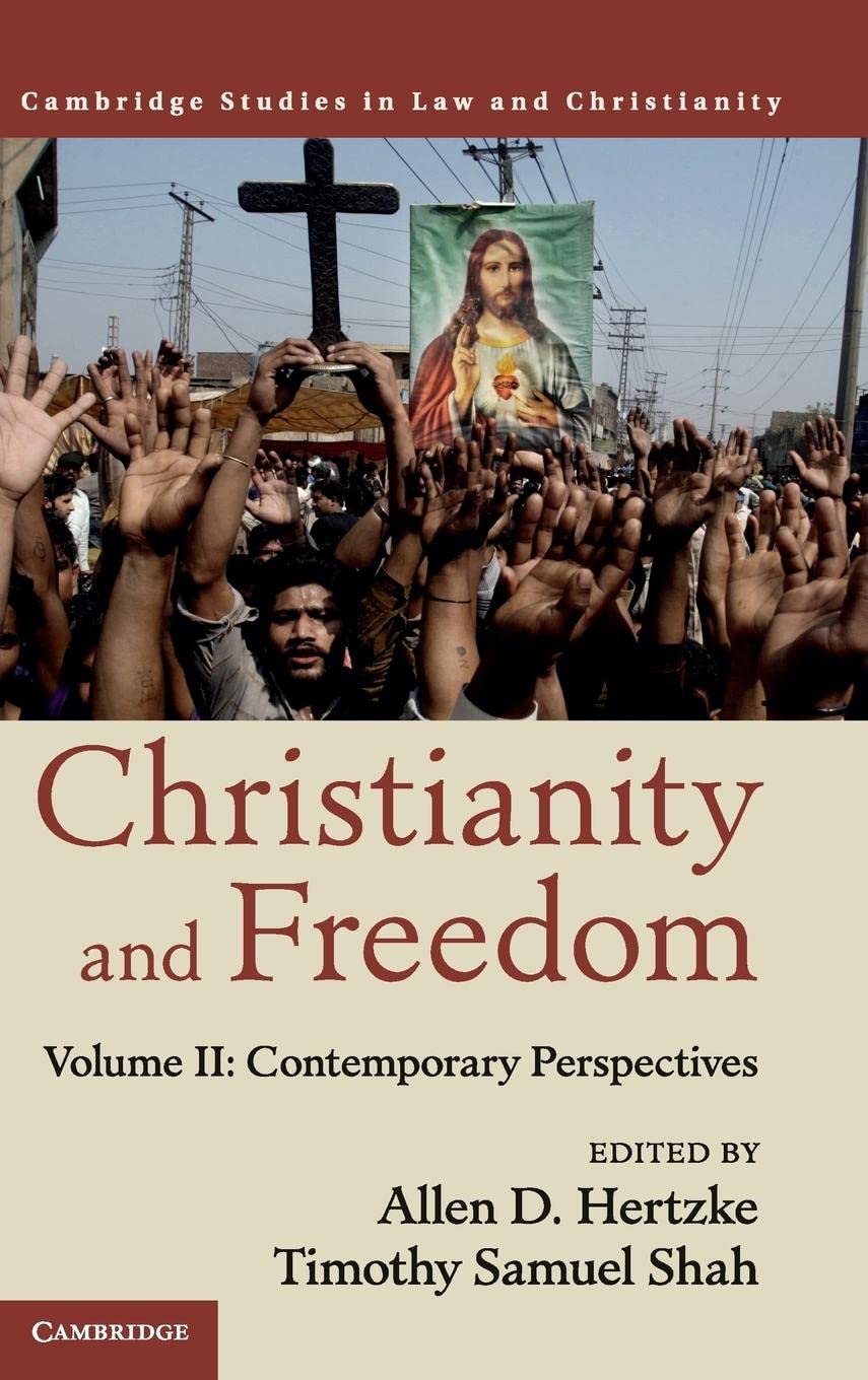 Christianity and Freedom: Volume 2, Contemporary Perspectives (Law and Christianity),Used