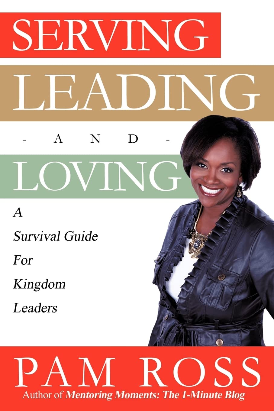 Serving, Leading and Loving,Used