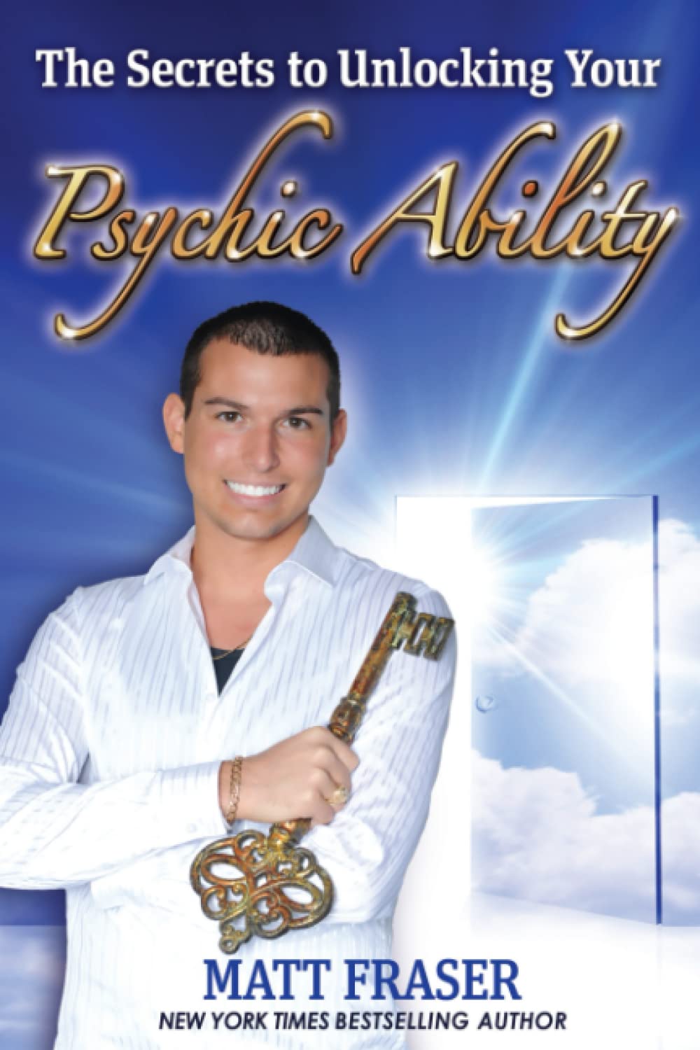 The Secrets to Unlocking Your Psychic Ability,Used