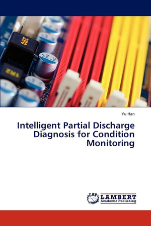 Intelligent Partial Discharge Diagnosis for Condition Monitoring,Used