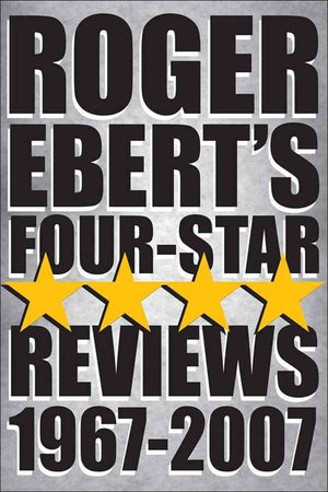 Roger Ebert's FourStar Reviews 19672007,Used