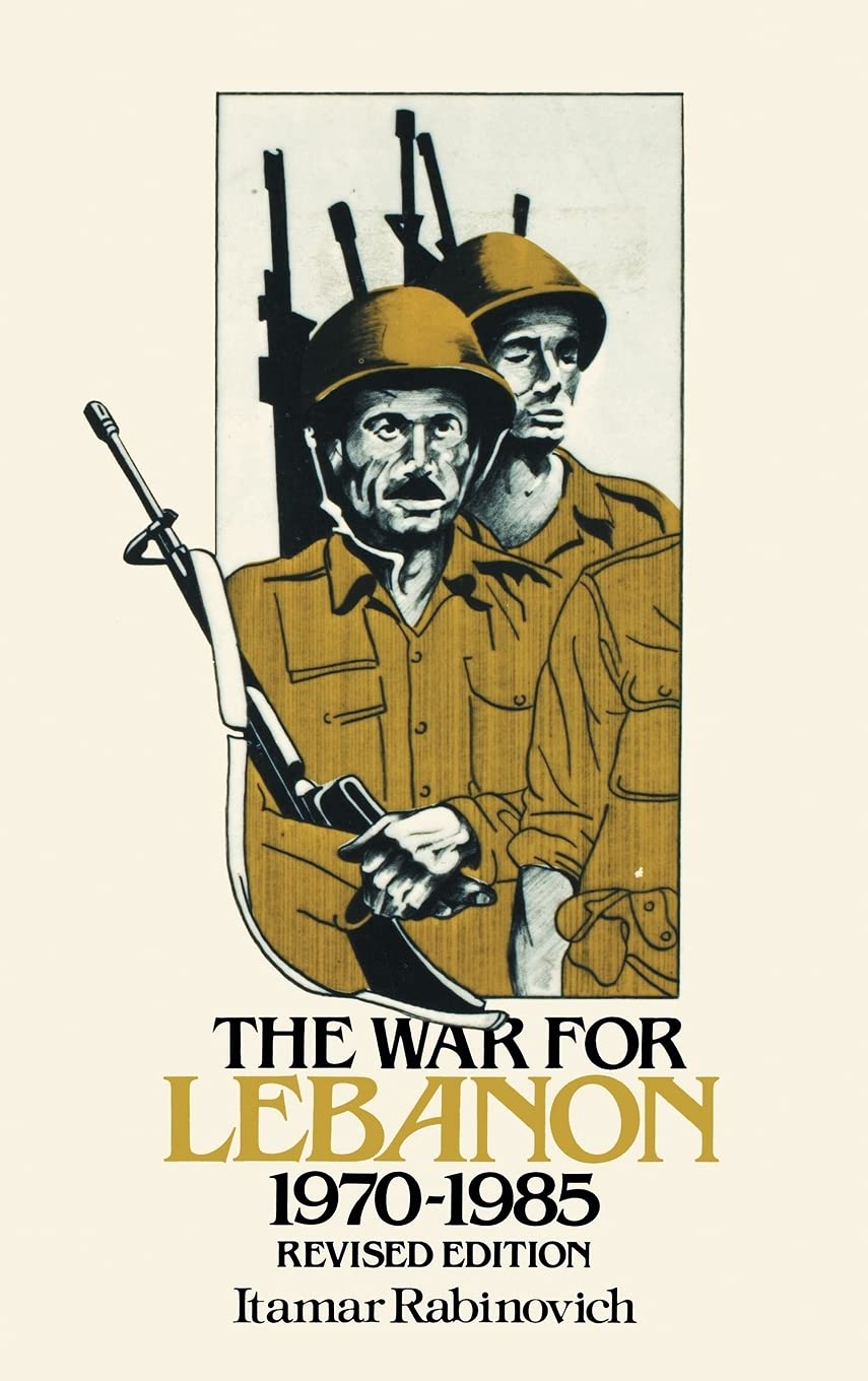The War For Lebanon, 19701985 (Cornell Paperbacks),New