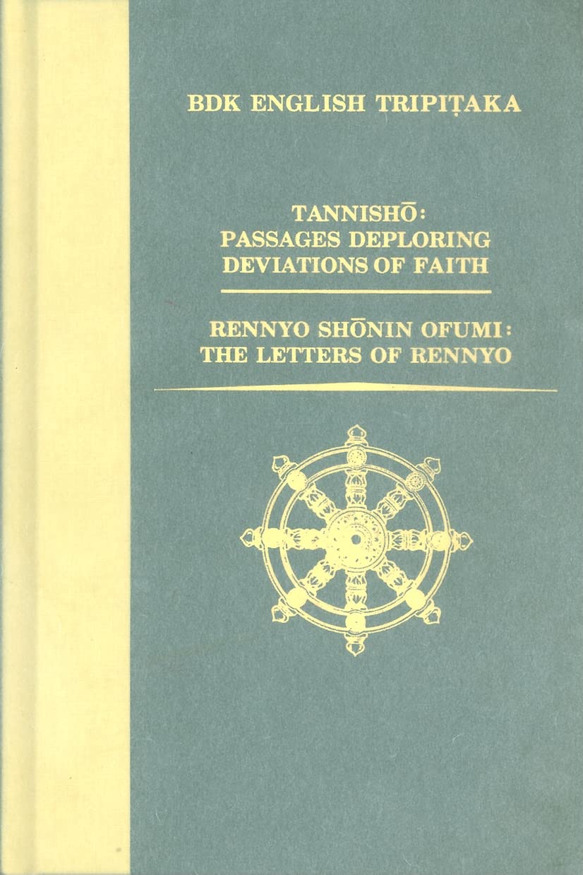 Tannisho / Rennyo Shonin Ofumi (BDK English Tripitaka),New