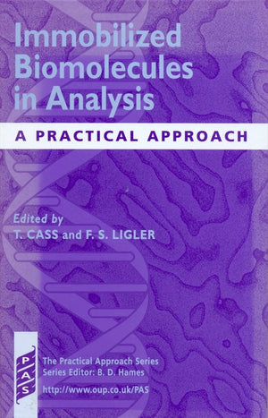Immobilized Biomolecules in Analysis: A Practical Approach,Used