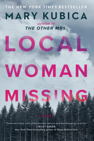 Local Woman Missing: A Novel of Domestic Suspense,New
