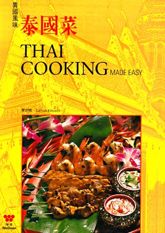 Thai Cooking Made Easy (English And Chinese Edition),New