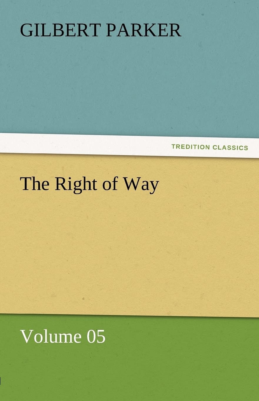 The Right of Way  Volume 05,Used