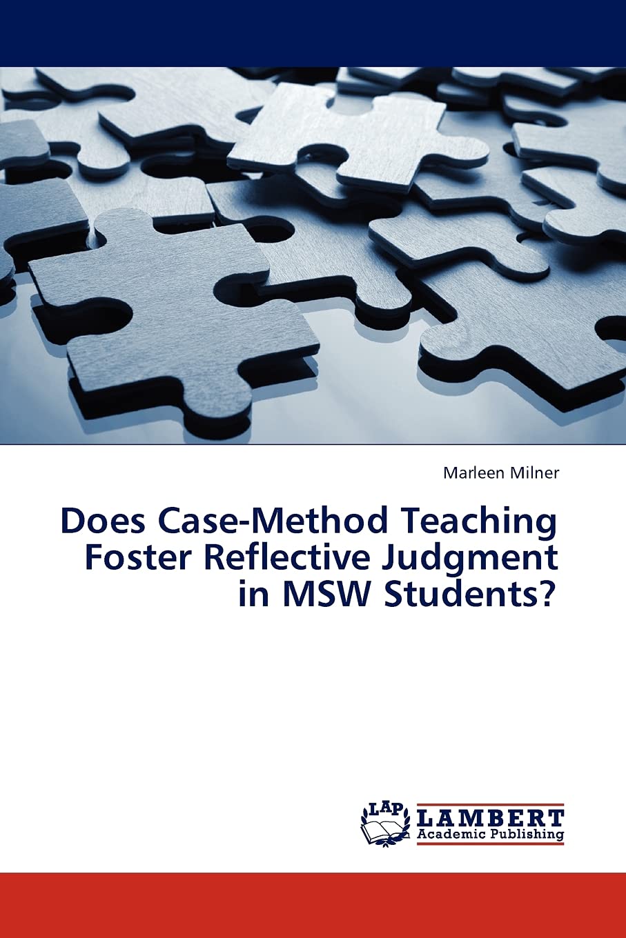 Does CaseMethod Teaching Foster Reflective Judgment in MSW Students?,Used