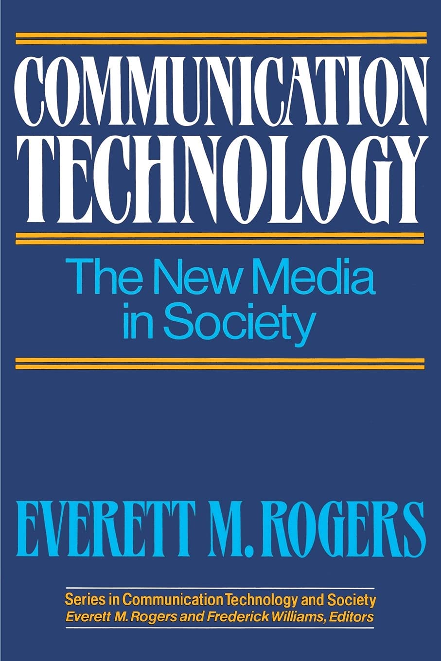 Communication Technology (Series in Communication Technology and Society),Used
