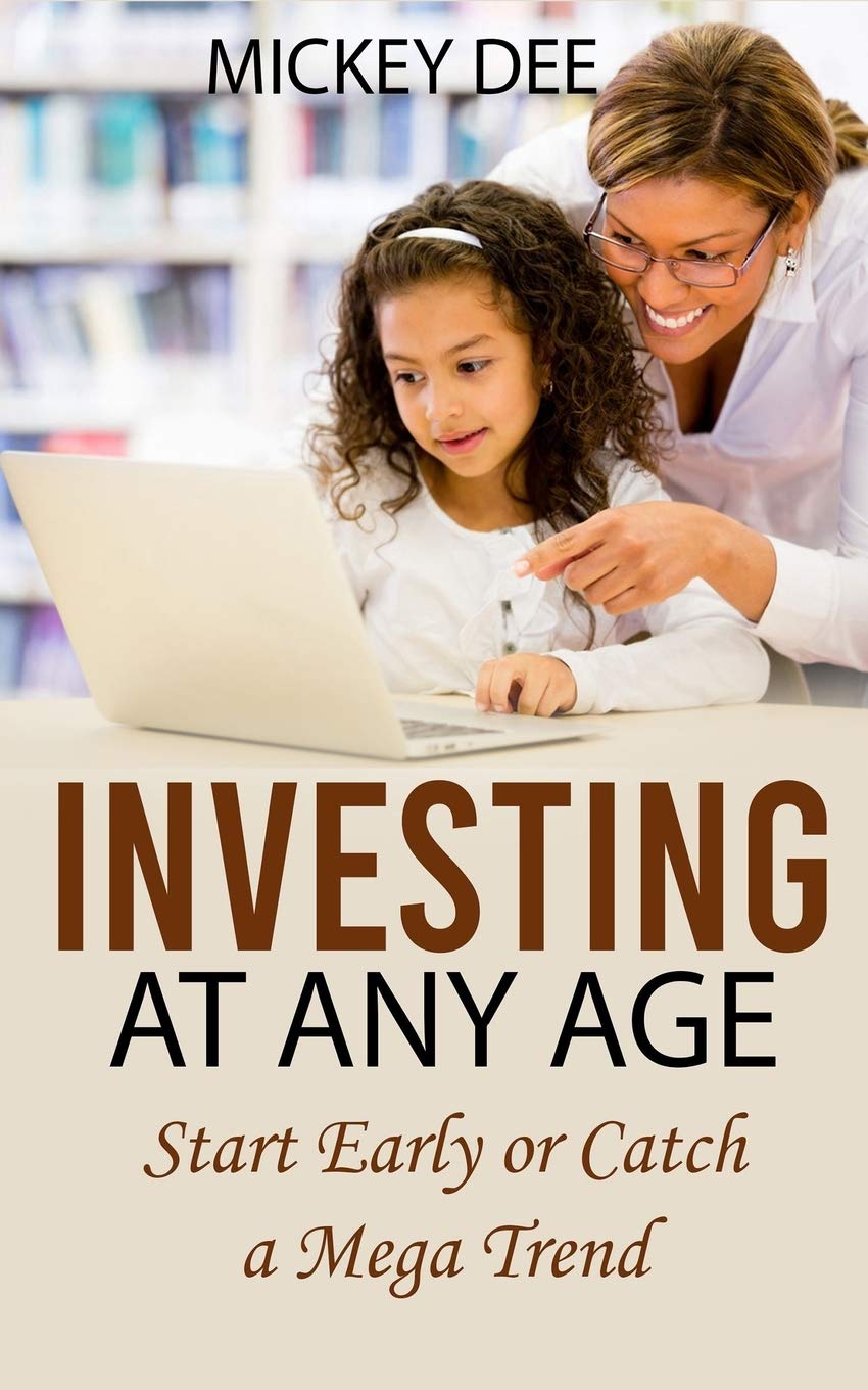 Investing at Any Age: Start Early or Catch a Mega Trend,Used