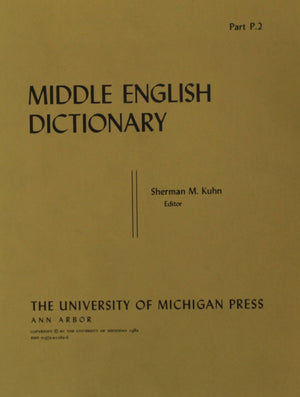 Middle English Dictionary (Volume P.2),New