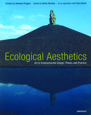 Ecological Aesthetics: Art in Environmental Design: Theory and Practice,Used