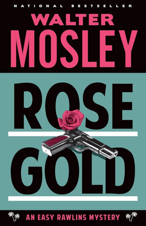 Rose Gold (Easy Rawlins Mysteries: Vintage Crime/Black Lizard),New