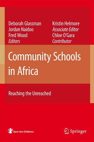 Community Schools in Africa: Reaching the Unreached,Used