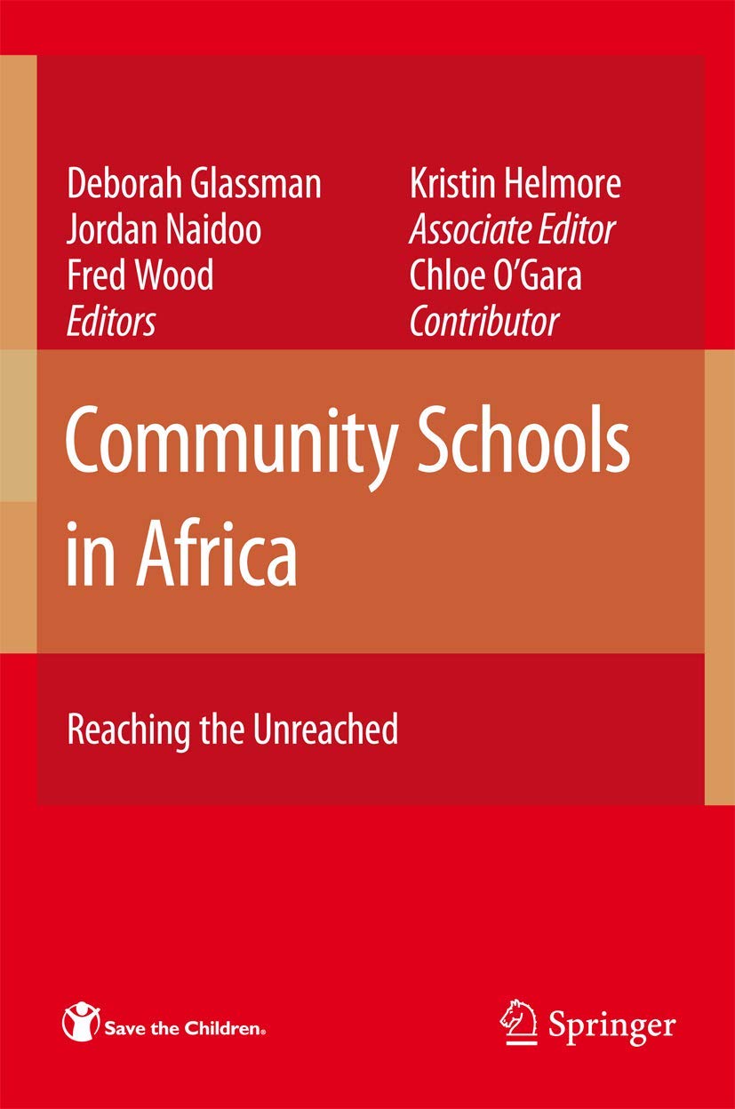 Community Schools in Africa: Reaching the Unreached,Used