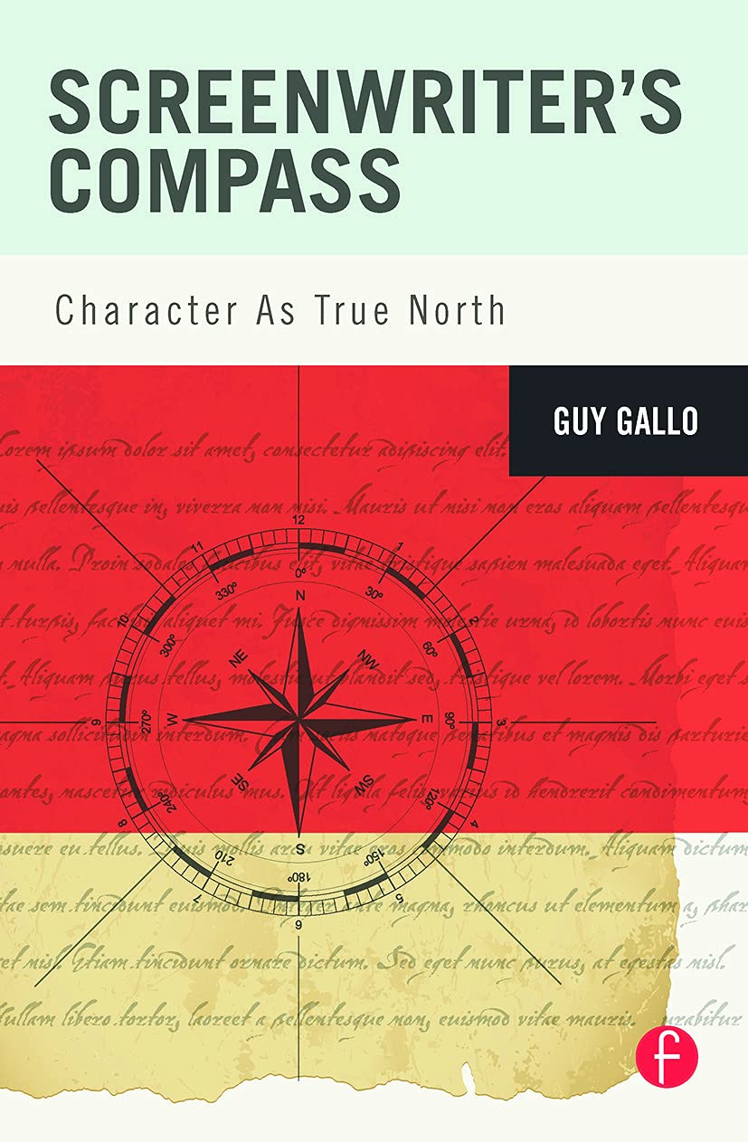Screenwriter's Compass: Character As True North,Used