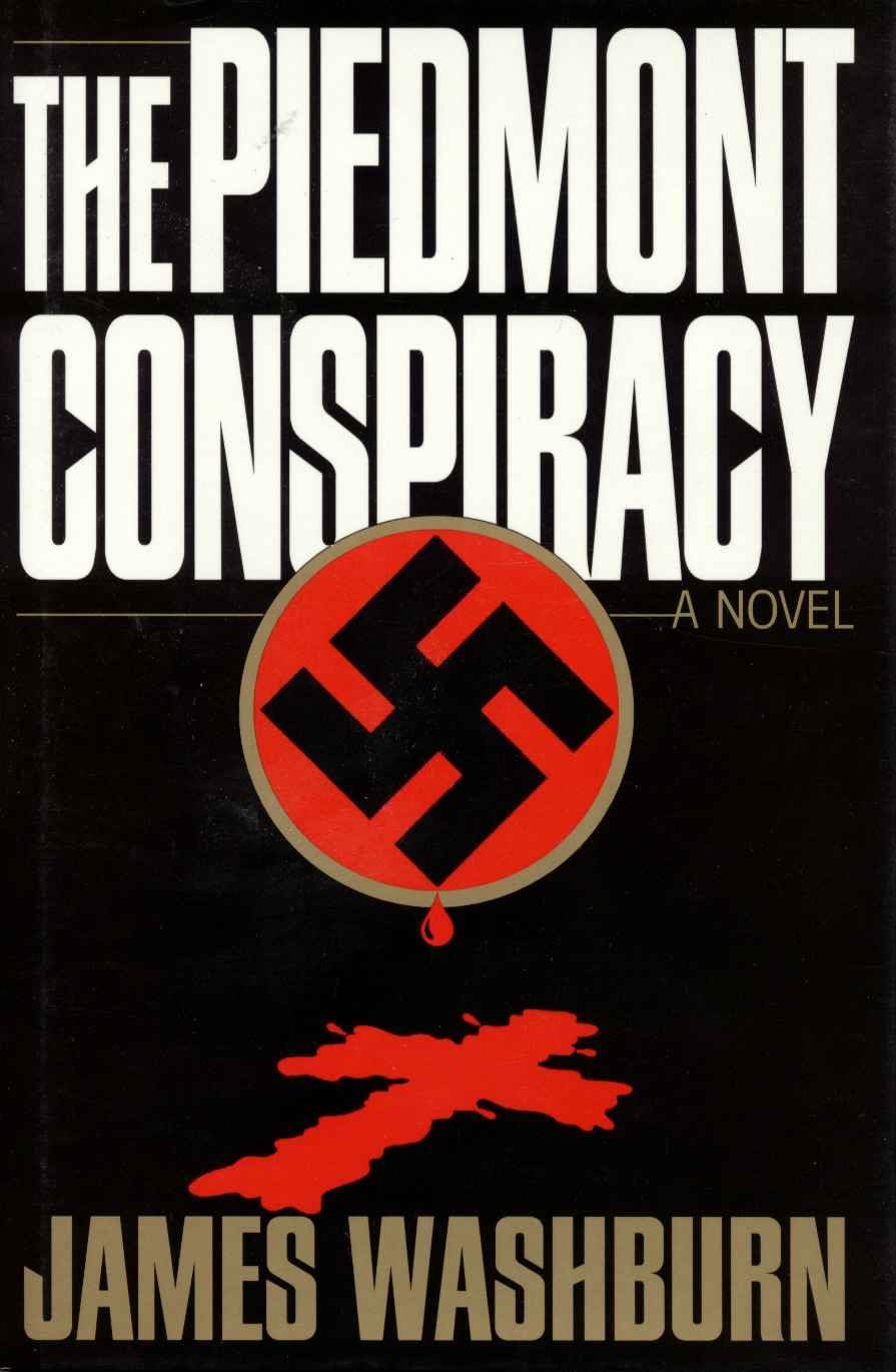The Piedmont Conspiracy: A Novel,Used