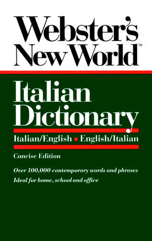 Webster'S New World Italian Dictionary: Italian/English, English/Italian,New