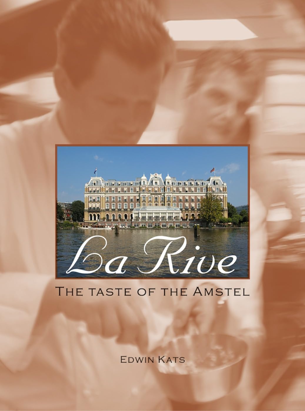 La Rive: The Taste of Amstel,Used