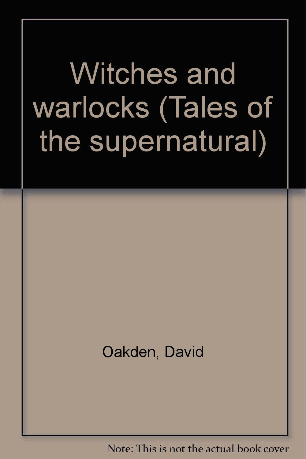 Witches and warlocks (Tales of the supernatural),Used