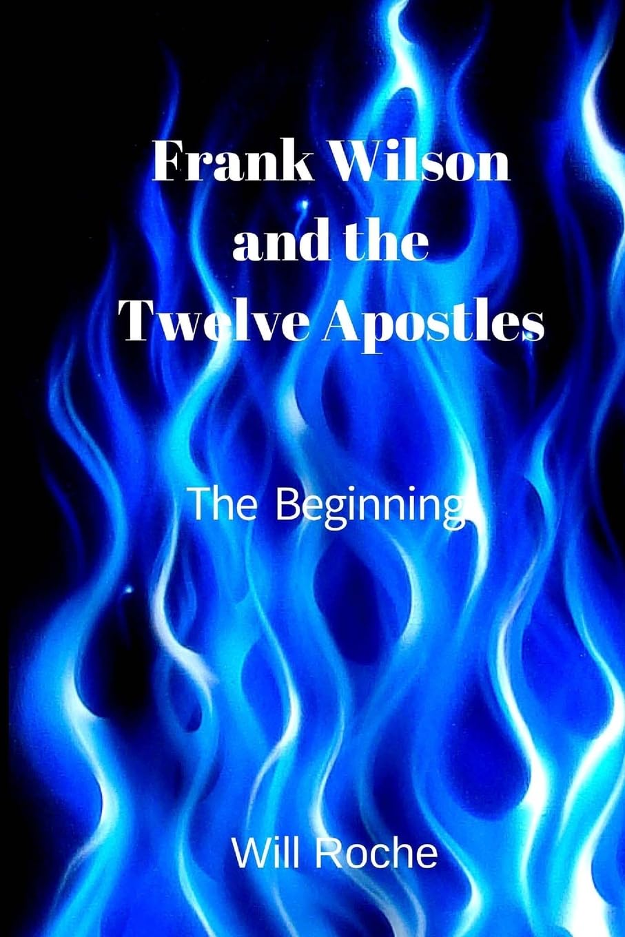 Frank Wilson and The Twelve Apostles: The Beginning,Used