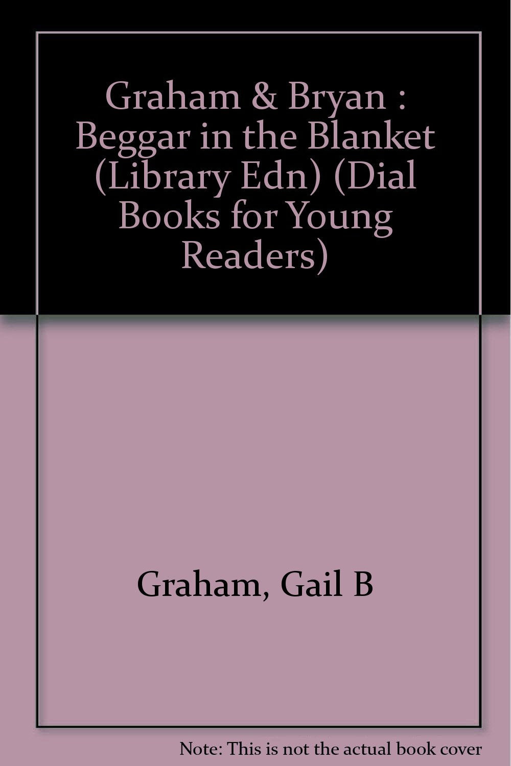 Beggar in Blanket: Library Edition (Dial Books for Young Readers),Used