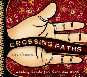 Crossing Paths: Reading Hands for Love and Work,New