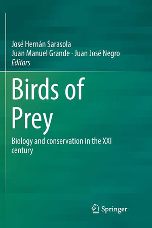 Birds of Prey: Biology and conservation in the XXI century,Used