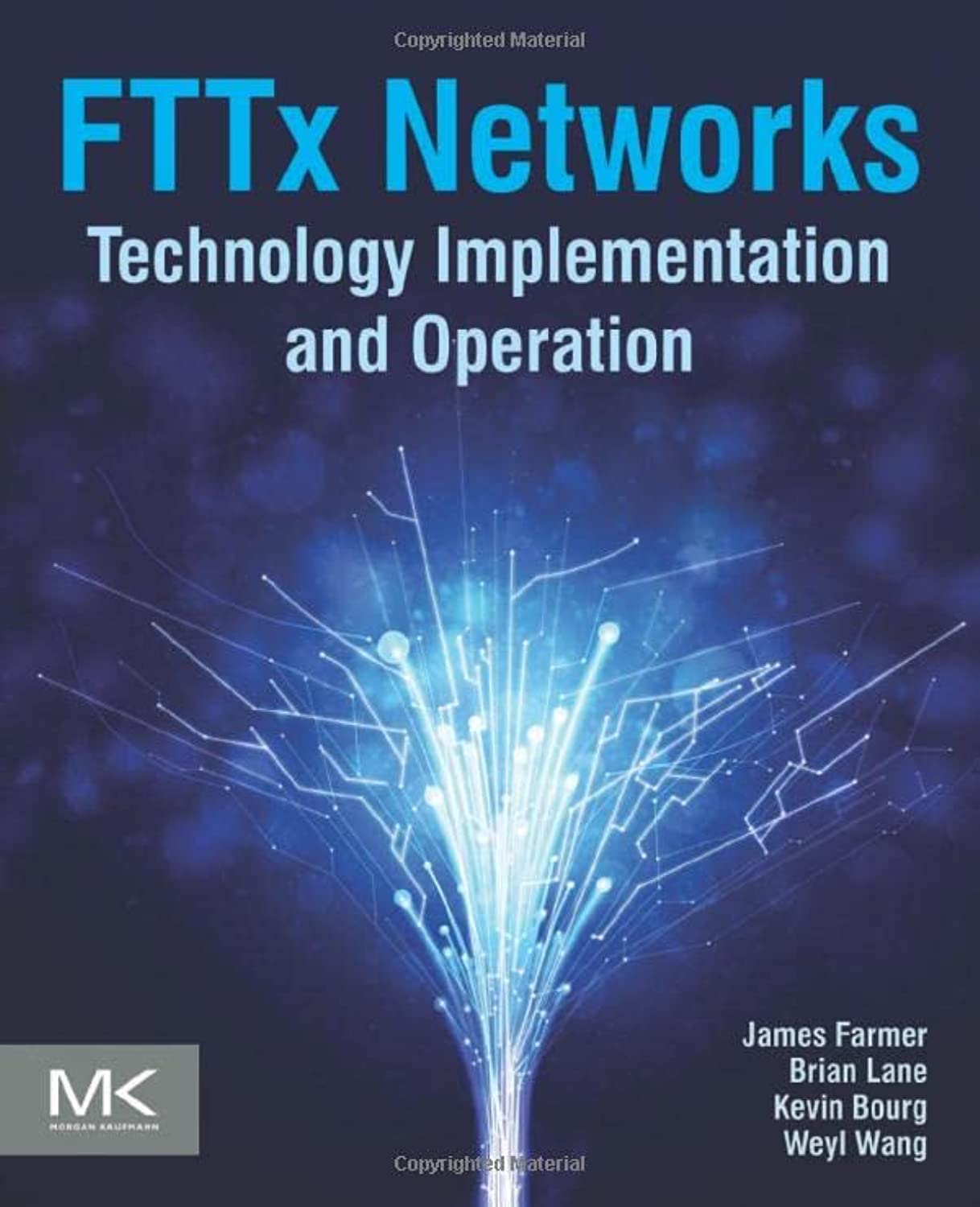 FTTx Networks: Technology Implementation and Operation,Used