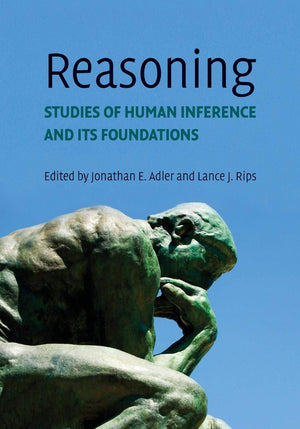 Reasoning: Studies of Human Inference and its Foundations,Used