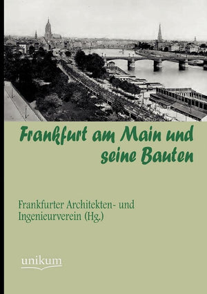 Frankfurt am Main und seine Bauten (German Edition),Used